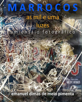 Marrocos: As Mil e Uma Luzes