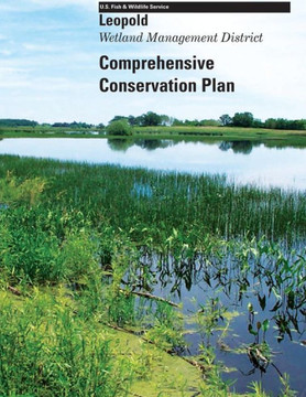 Leopold Wetland Management District Comprehensive Conservation Plan