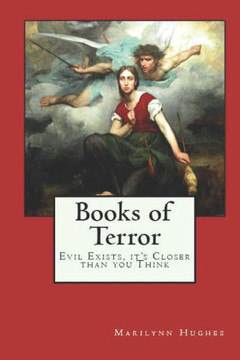 Books of Terror: Evil Exists, it's Closer than you Think