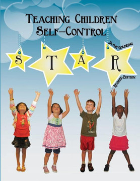 Teaching Children Self-Control Teaching Children Self-Control