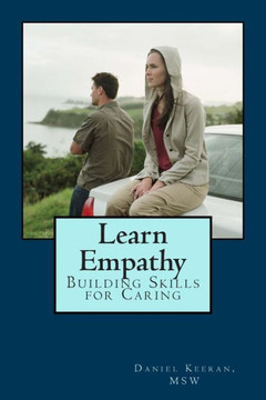 Learn Empathy: Building Skills for Caring