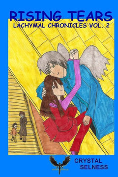 Rising Tears: Lachymal Chronicles Volume Two