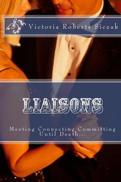 Liaisons: Meeting Connecting Committment