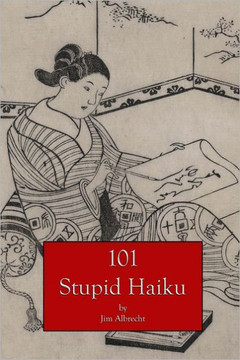 101 Stupid Haiku