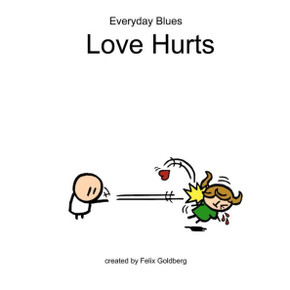 Everyday Blues - Love Hurts: Another Everyday Blues Comic Collection