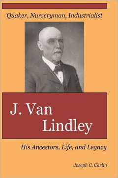J. Van Lindley: His Ancestors, Life, and Legacy