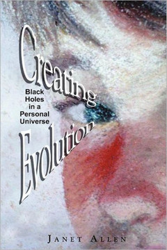 Creating Evolution: Black Holes in a Personal Universe