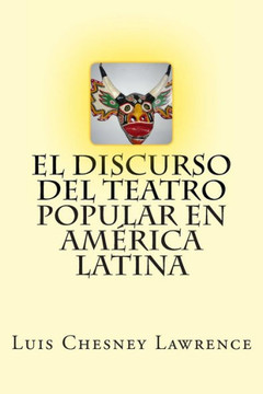 El discurso del teatro popular en America Latina