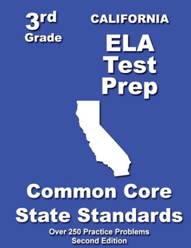 California 3rd Grade ELA Test Prep: Common Core Learning Standards