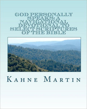 God Personally Speaks: A navigational Devotional to select scriptures of the Bible: a navigational devotional to select scriptures of the Bib