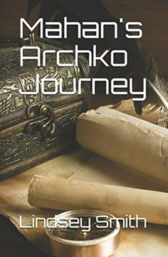 Mahan's Archko Journey