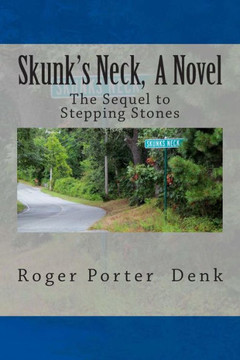 Skunk's Neck, A Novel