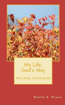 My Life God's Way My Life God's Way