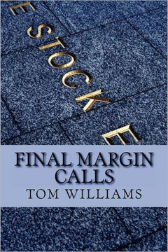 Final Margin Calls Final Margin Calls