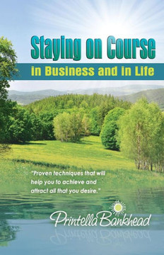 Staying on Course in Business and in Life