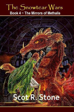 The Mirrors of Methalis: The Snowtear Wars