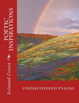 Undiscovered Psalms: Poetic Inspirations