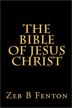The BIBLE of JESUS CHRIST