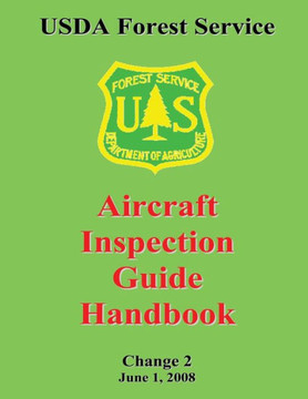 USDA Forest Service: Aircraft Inspection Guide Handbook