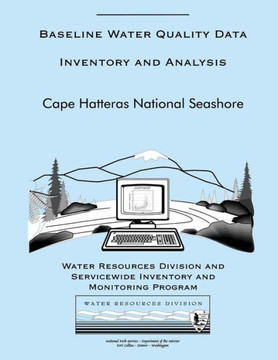 Cape Hatters National Seashore: Baseline Water Quality Data Inventory and Analysis