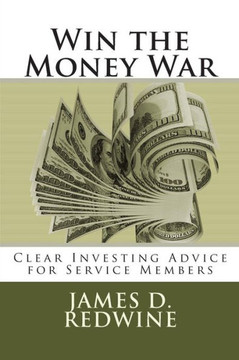 Win the Money War: Clear Investing Advice for Service Members