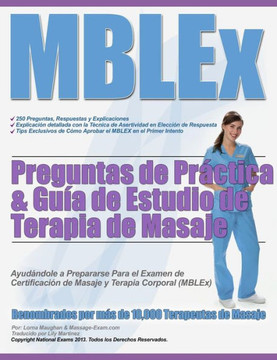 MBLEx Preguntas de Pr??tica & Gu?? de Estudio de Terapia de Masaje