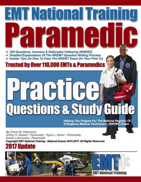 EMT National Training Paramedic Practice Questions & Study Guide