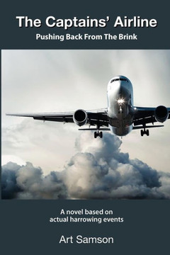 The Captains' Airline: Pushing Back From The Brink
