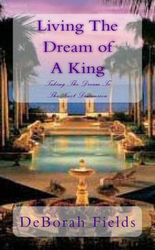 Living The Dream of A King: Taking The Dream To The Next Dimension