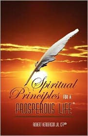 Spiritual Principles For A Prosperous Life