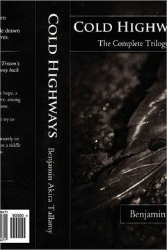 Cold highways: The complete trilogy