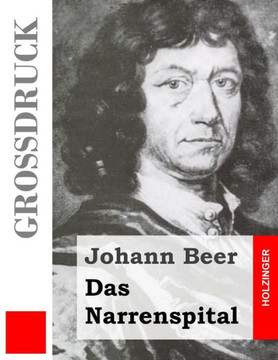 Das Narrenspital (Gro??ruck)