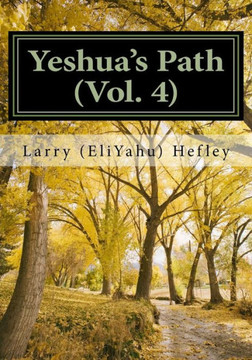 Yeshua's Path, Vol. 4: Galatians - Thessalonians: Apostleship