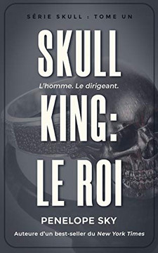 Skull King : Le roi (French Edition) Skull King : Le roi (French Edition)