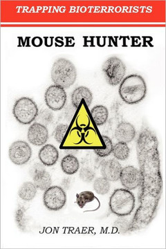 Mouse Hunter: Trapping Bioterrorists