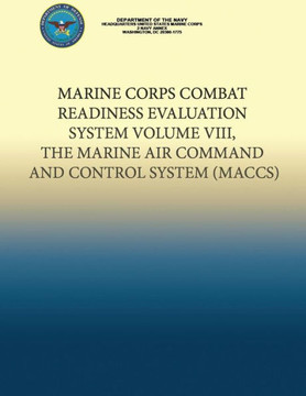Marine Corps Combat Readiness Evaluation System Volume VIII, The Marine Air Command and Control System