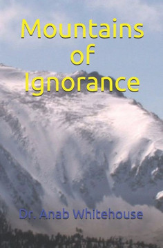 Mountains Of Ignorance