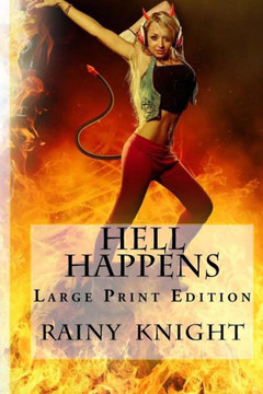 Hell Happens - 9781477461297