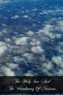 The Holy See And The Wandering Of Nations