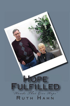 Hope Fulfilled: ""Hands That Give Hope""