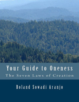 Your Guide to Oneness: The Power of Creation