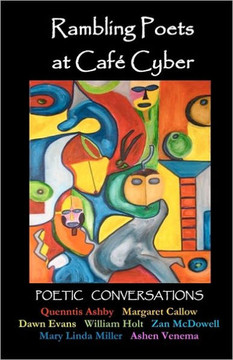Rambling Poets at Caf??Cyber: Poetic Conversations
