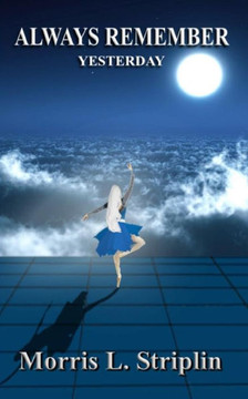 Always Remember: Yesterday