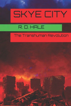 Skye City: The Transhuman Revolution