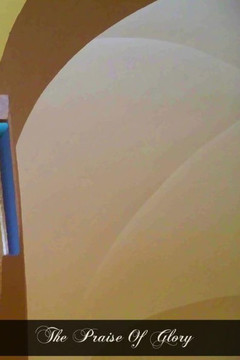 The Praise Of Glory: Reminiscences Of Sister Elizabeth Of The Trinity A Carmelite Nun Of Dijon (1901-1906) The Praise Of Glory: Reminiscences Of Sister Elizabeth Of The Trinity A Carmelite Nun Of Dijon (1901-1906)