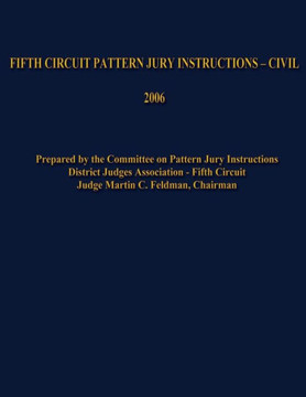 Fifth Circuit Pattern Jury Instructions - Civil Fifth Circuit Pattern Jury Instructions - Civil