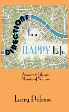 Directions to a Happy Life