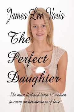 The Perfect Daughter - 9781491015124