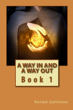 A Way in and A Way Out