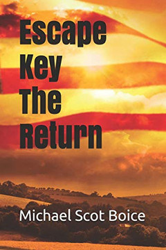 Escape Key - The Return Escape Key - The Return